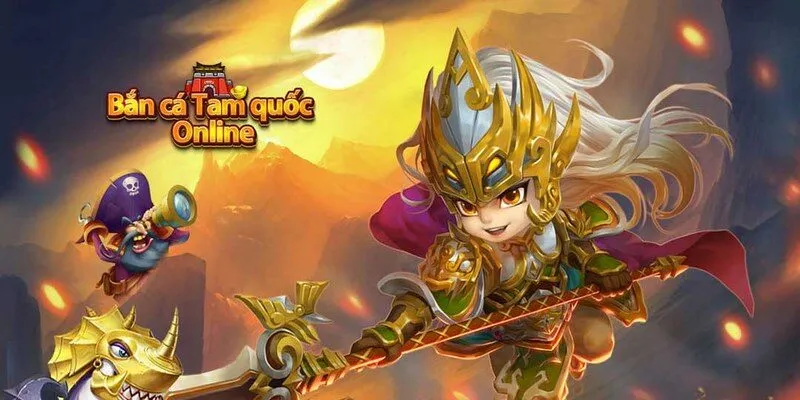 Đôi nét thông tin game bắn cá Tam Quốc